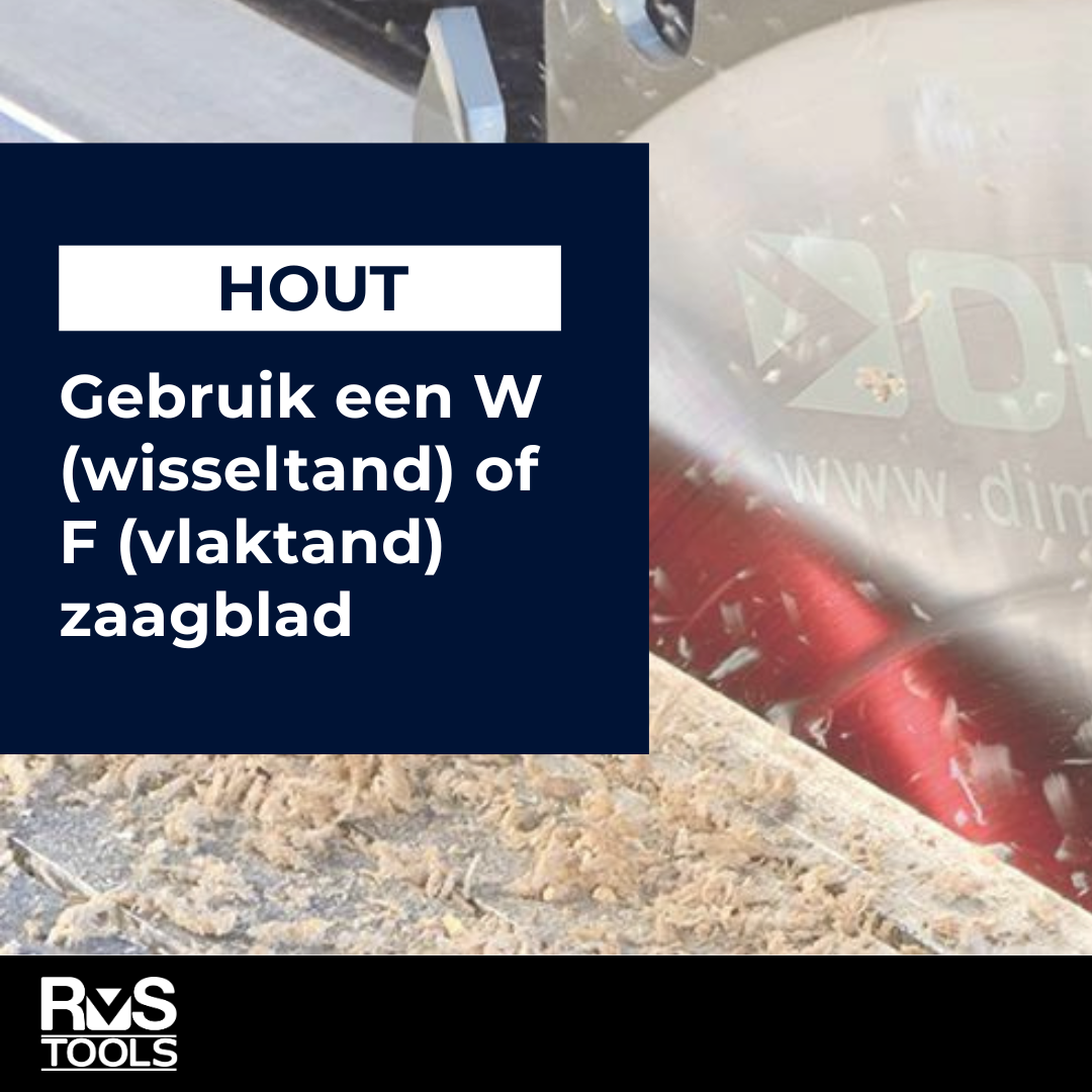 Hout zagen, W of F zaagblad